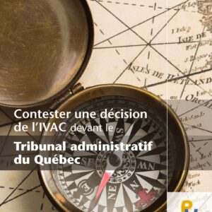 Contester une décision de l'IVAC devant le TAQ
