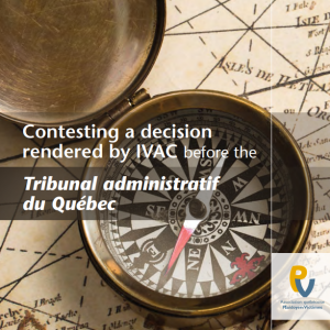 Contesting a decision rendered by IVAC before the Tribunal administratif du Québec