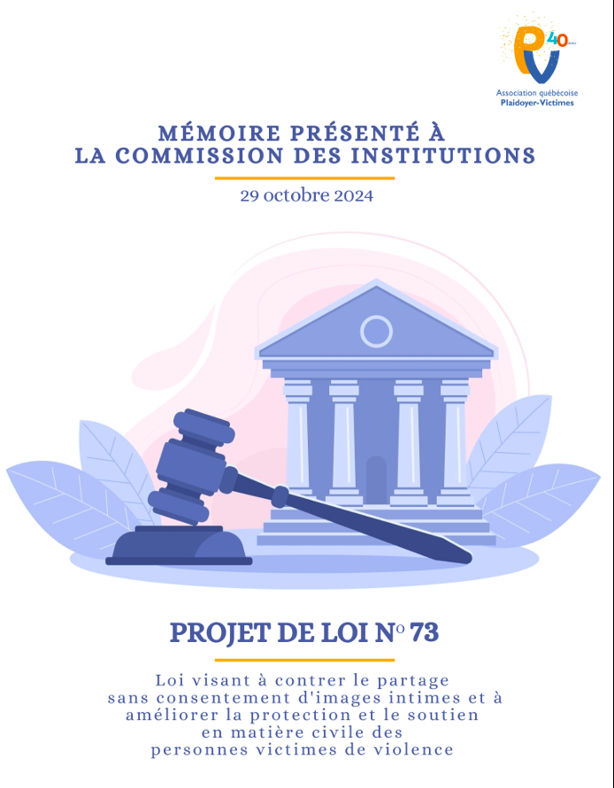 Projet de loi n°73 – Loi visant à contrer le partage sans consentement d’images intimes et à améliorer la protection et le soutien en matière civile des personnes victimes de violence