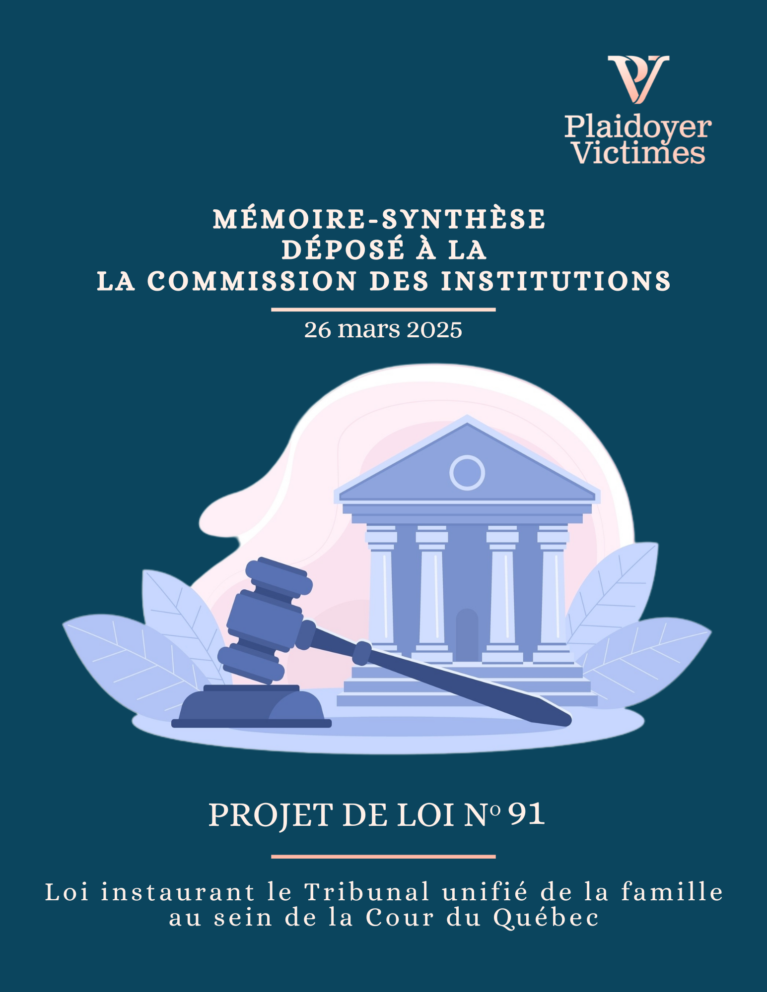 Projet de loi n°91 – Loi instaurant le Tribunal unifié de la famille au sein de la Cour du Québec