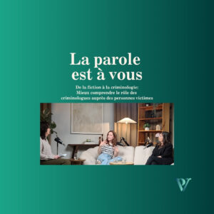 De la fiction à la criminologie: mieux comprendre le rôle des criminologues auprès des personnes victimes d'infractions criminelles | La petite histoire derrière le personnage de Pénélope dans la série Alertes - TVA+